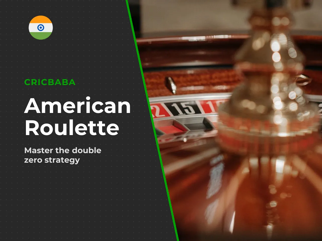 American roulette and double zero. American